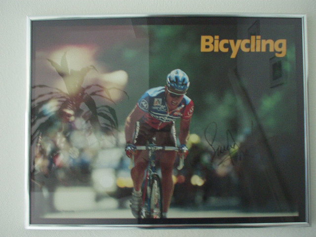 ...when he had a bicycling poster personally autographed by Lance Armstrong in '93, well before Lance became the 3rd most recognizable athlete in the world...