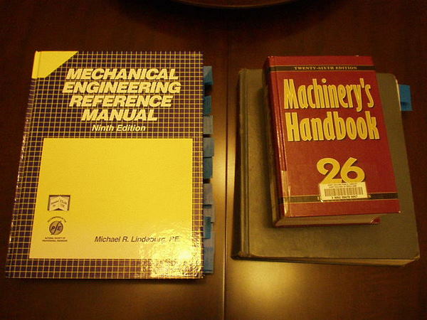 Mechanical Engineering Reference Manual and Machinery's Handbook