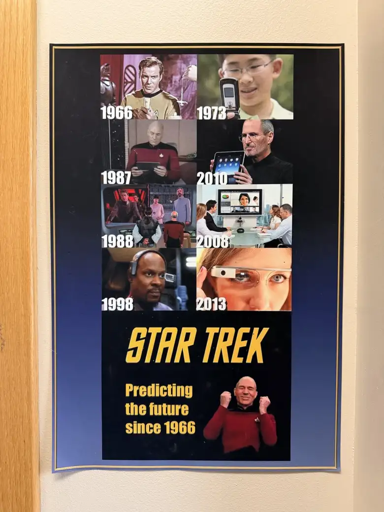 Star Trek predicted the future very well.