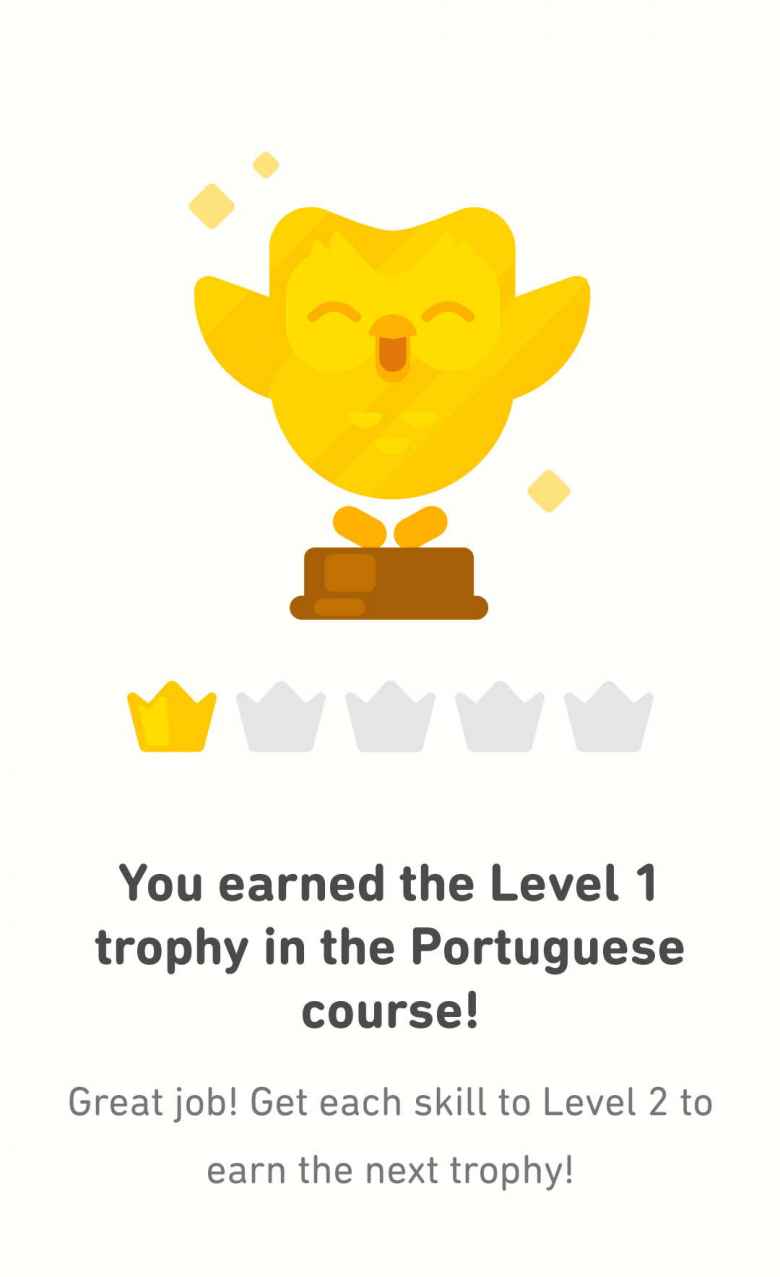 The message Duolingo gave after I completed its Portuguese tree.