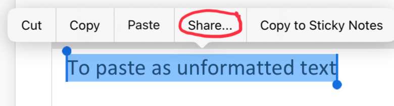 You can copy text as plain text by tapping highlighted text once and then hitting "Share." Then select "Copy."