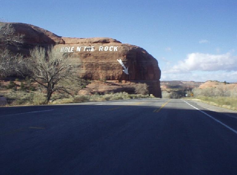 Eastern Utah, down US-193, was another surprise.  South of Moab there was this landmark named "Hole in the Rock..."
